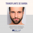 Transplante de barba – Entenda mais sobre esse procedimento